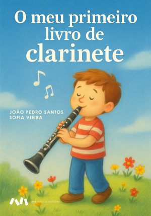 O meu Primeiro Livro de Clarinete