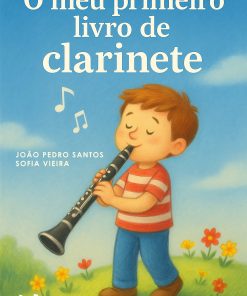 O meu Primeiro Livro de Clarinete
