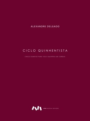 Ciclo Quinhentista / Cinco Sonetos para Mezzo-soprano e Quinteto de Cordas