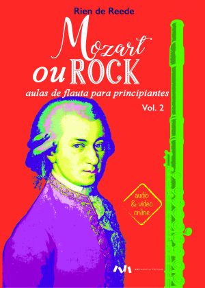 Mozart ou Rock - Aulas de Flauta para Principiantes, Volume II