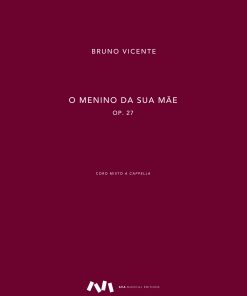 O Menino Da Sua Mãe, Op. 27
