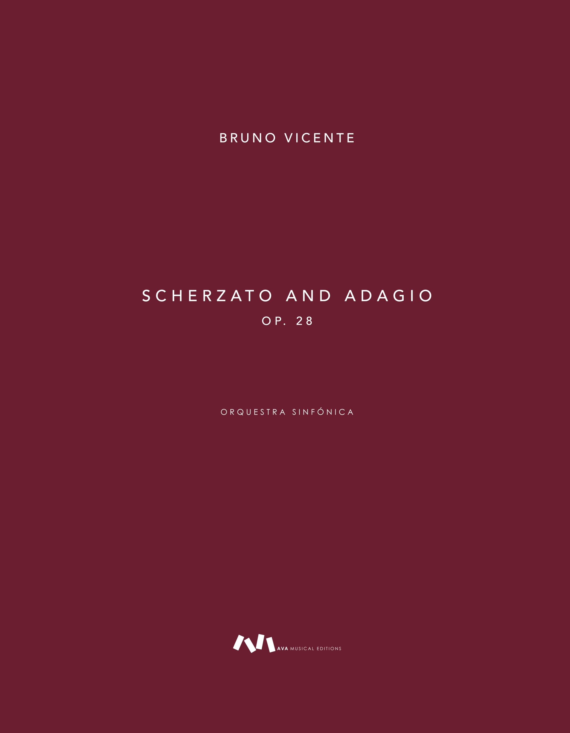 Scherzato and Adagio, Op. 28
