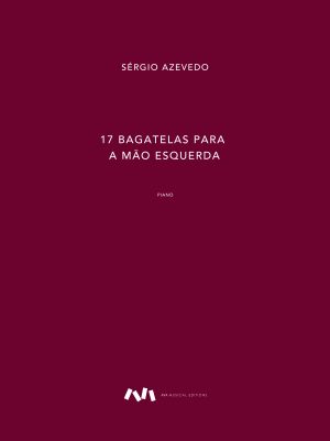 17 Bagatelas para a Mão Esquerda