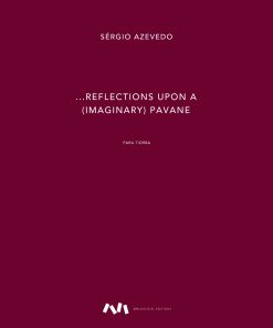...reflections upon a (imaginary) pavane